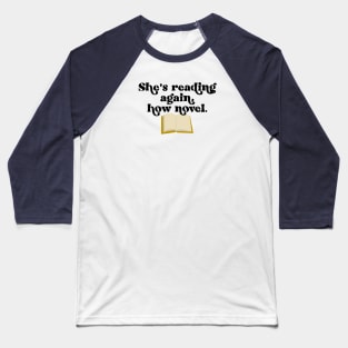 Reading Novel Pun Baseball T-Shirt